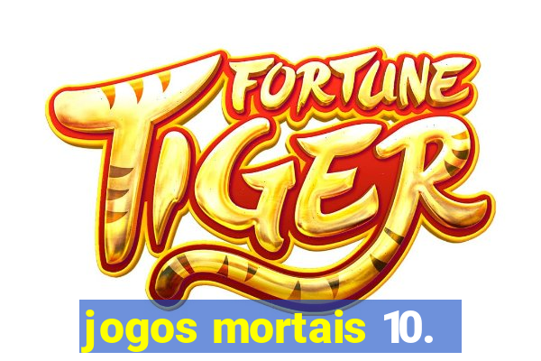 jogos mortais 10.
